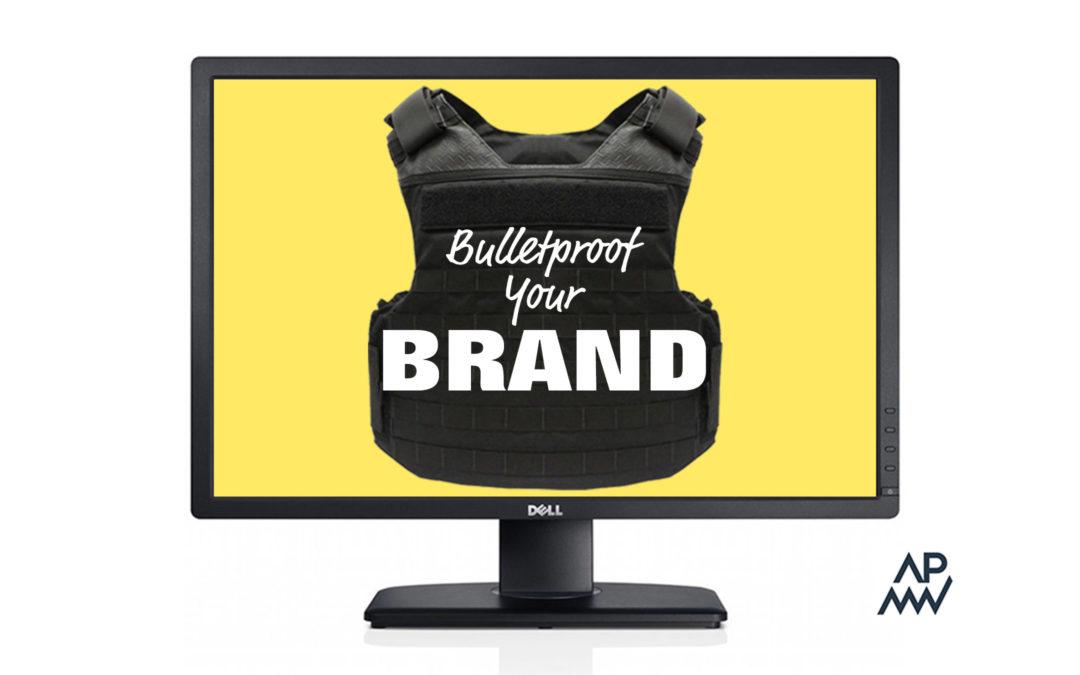Bullet Proof Your Brand Online